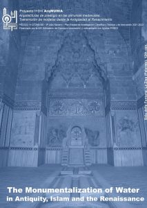 International conference : « The Monumentalization of Water in Antiquity, Islam and the Renaissance »